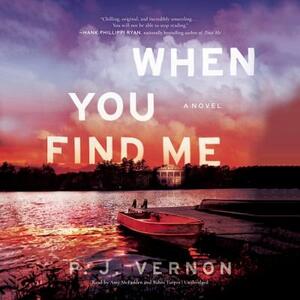 When You Find Me by P.J. Vernon