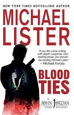 Blood Ties by Michael Lister