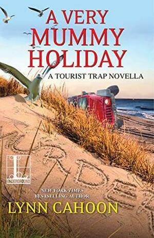 A Very Mummy Holiday by Lynn Cahoon