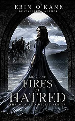 Fires of Hatred by Erin O'Kane