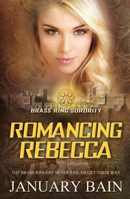 Romancing Rebecca by January Bain