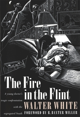 The Fire in the Flint by Walter White