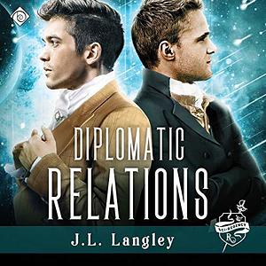 Diplomatic Relations by J.L. Langley