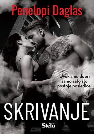 Skrivanje by Penelope Douglas