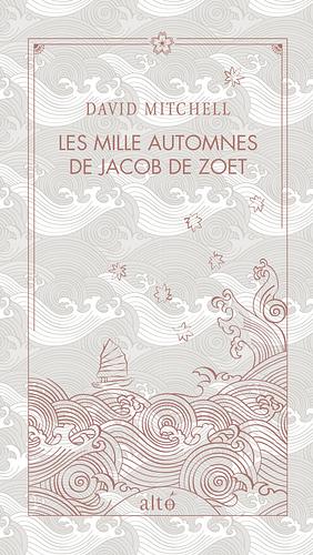 Les mille automnes de Jacob de Zoet  by David Mitchell