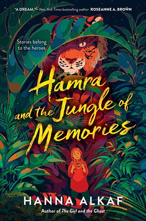 Hamra and the Jungle of Memories by Hanna Alkaf