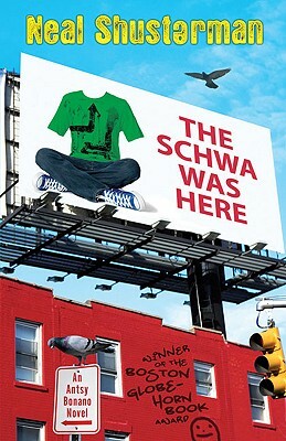 The Schwa Was Here by Neal Shusterman
