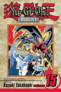 Yu-Gi-Oh!: Duelist, Vol. 15: Yugi vs. Jonouchi by Kazuki Takahashi