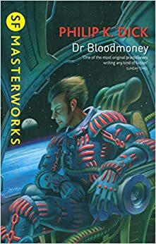 Dr Bloodmoney by Philip K. Dick