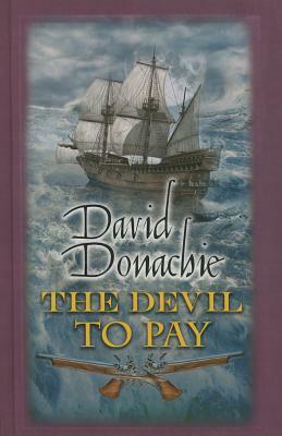 The Devil to Pay by David Donachie
