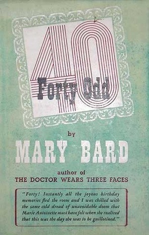 Forty Odd by Mary Bard
