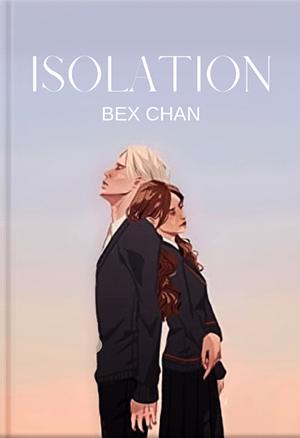 Isolation by Bex-chan