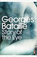 Story of the Eye by Georges Bataille