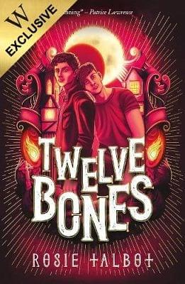 Twelve Bones by Rosie Talbot