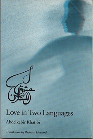 Love in Two Languages by Abdelkebir Khatibi