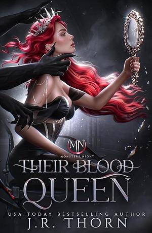 Their Blood Queen by J.R. Thorn