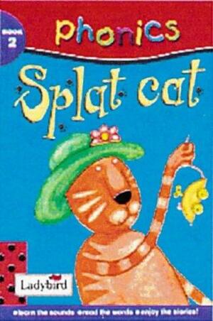 Splat Cat by Richard Dungworth, Mandy Ross, Alison Guthrie