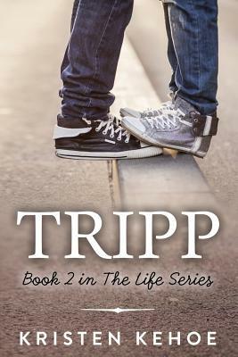 Tripp by Kristen Kehoe