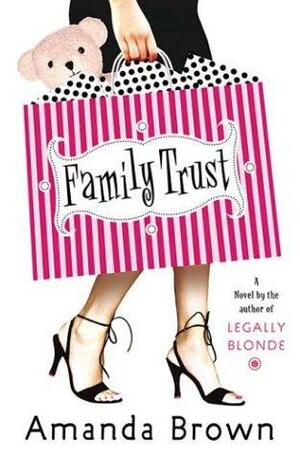 Family Trust by Amanda Brown