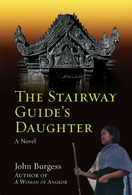 The Stairway Guide's Daughter by John Burgess