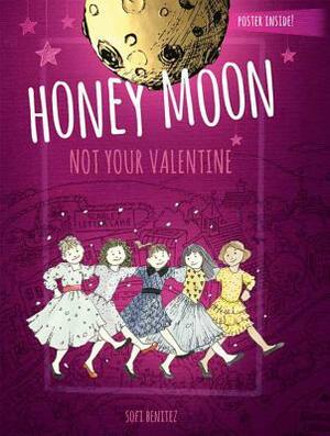 Honey Moon Not Your Valentine Color Edition by Sofi Benitez