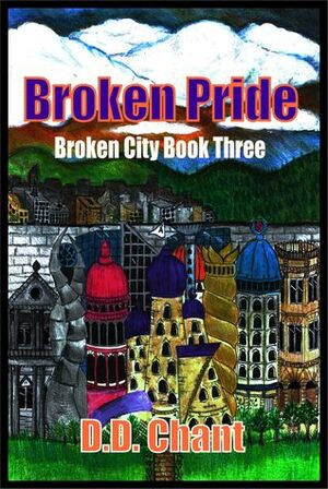 Broken Pride by D.D. Chant