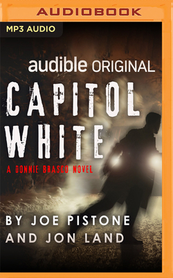 Capitol White by Jon Land, Joe Pistone
