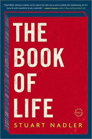 The Book of Life. Stuart Nadler by Stuart Nadler