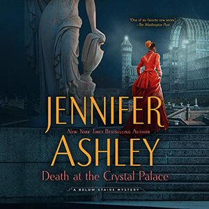 Death at the Crystal Palace by Jennifer Ashley