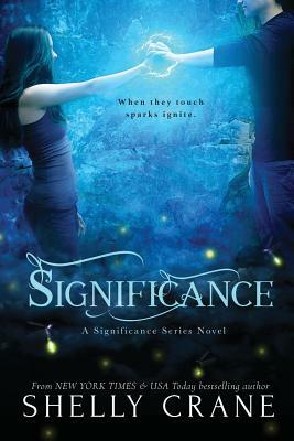 Significance: A Significance Series Novel by Shelly Crane