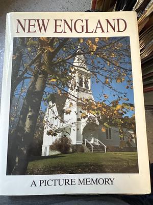New England: A Picture Memory by Colour Library Books, Bill Harris, Colour Library Books Staff
