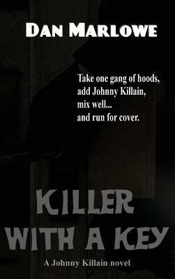 Killer with a Key by Dan Marlowe