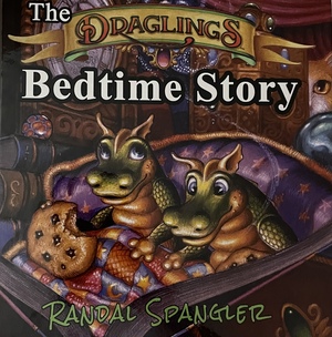The Draglings Bedtime Story by Randal Spangler