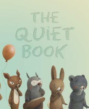 The Quiet Book by Deborah Underwood