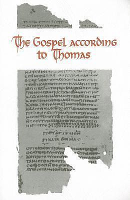 The Gospel According to Thomas by Antoine Guillaumont, Henri-Charles Puech, Gilles Quispel