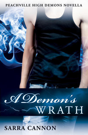 A Demon's Wrath: Part 1 by Sarra Cannon