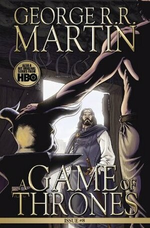 A Game of Thrones #8 by Tommy Patterson, George R.R. Martin, Daniel Abraham