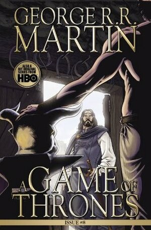 A Game of Thrones #8 by George R.R. Martin, Tommy Patterson, Daniel Abraham