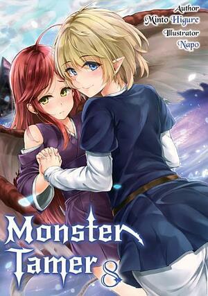 Monster Tamer: Volume 8 by Minto Higure