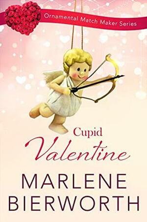Cupid Valentine by Marlene Bierworth