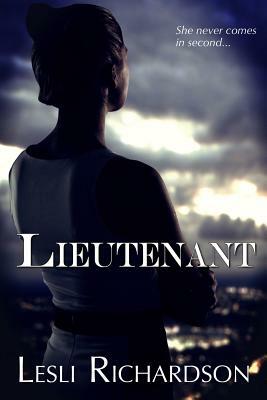 Lieutenant by Lesli Richardson