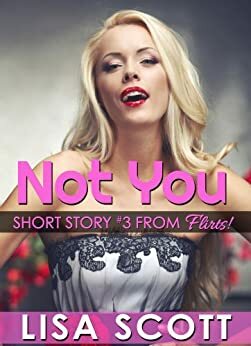 Not You by Lisa Scott