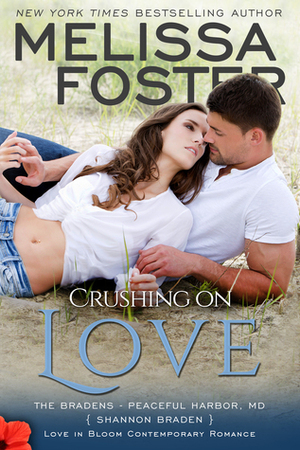 Crushing on Love by Melissa Foster