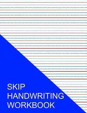 Skip Handwriting Workbook: Full Color Format by S. Smith