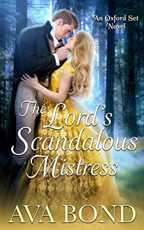 The Lord's Scandalous Mistress by Ava Bond