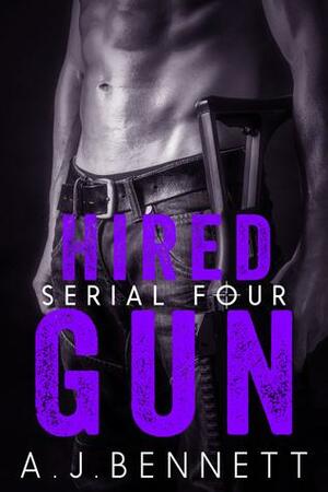 Hired Gun #4 by A.J. Bennett