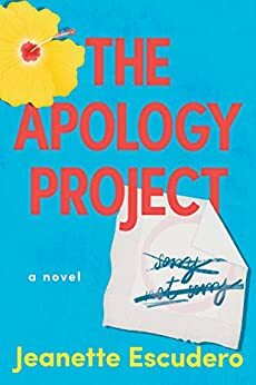 The Apology Project by Jeanette Escudero, Jeanette Escudero
