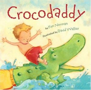 Crocodaddy by Kim Norman