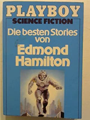 Die Besten Stories by Edmond Hamilton