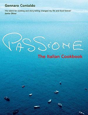 Passione: The Italian Cookbook by Gennaro Contaldo